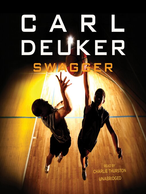 Title details for Swagger by Carl Deuker - Available